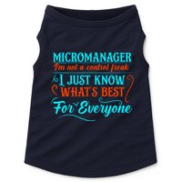 Micromanager IM Not A Control Freak Funny Supervisor Doggie Tank