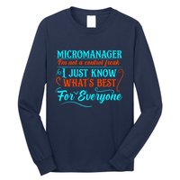 Micromanager IM Not A Control Freak Funny Supervisor Long Sleeve Shirt