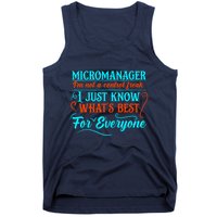 Micromanager IM Not A Control Freak Funny Supervisor Tank Top