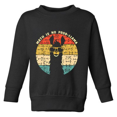 Math Is No Probllama Math Llama Teacher Graphic Plus Size Gift Toddler Sweatshirt