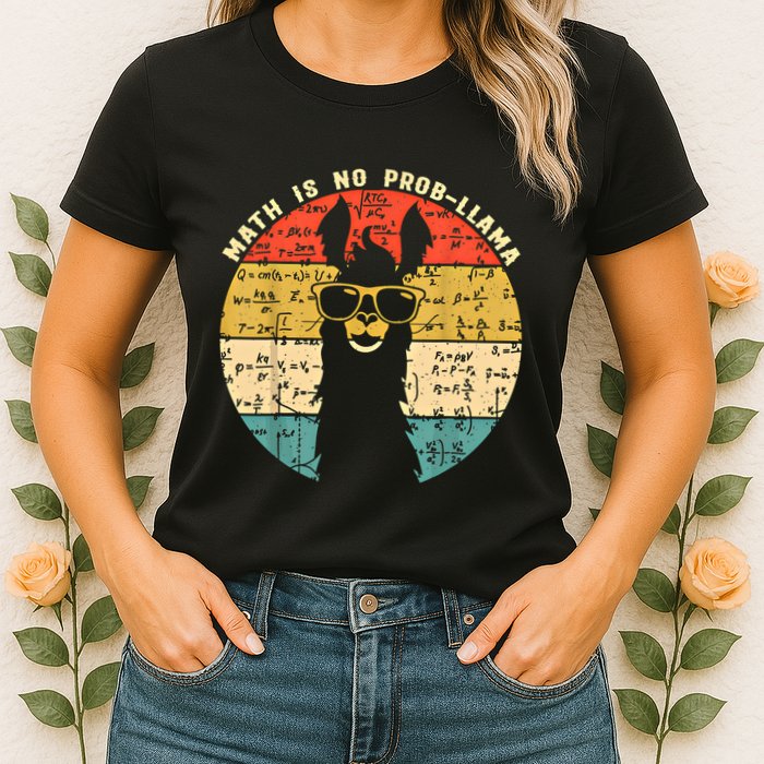 Math Is No Probllama Math Llama Teacher Graphic Plus Size Gift Womens T-Shirt
