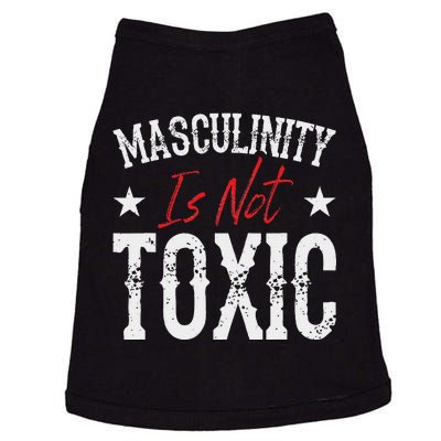 Masculinity Is Not Toxic Doggie Tank