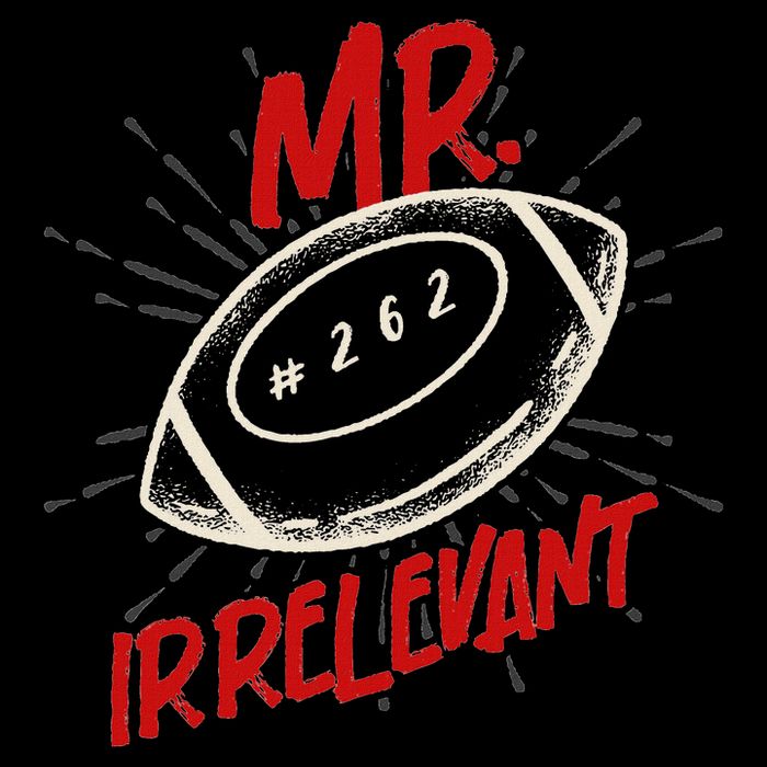 Mr Irrelevant Number 262 Discuss Irrelevant T-Shirt