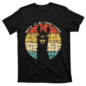 Math Is No Prob-Llama Teacher Student School Alpaca T-Shirt