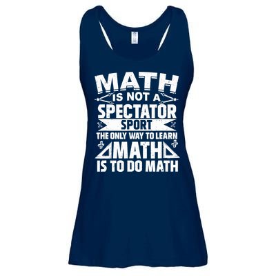 Math Is Not A Spectator Sport Mathematician Math Teacher Ladies Essential Flowy Tank