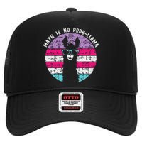 Math Is No Prob-Llama Teacher Student School Alpaca High Crown Mesh Back Trucker Hat