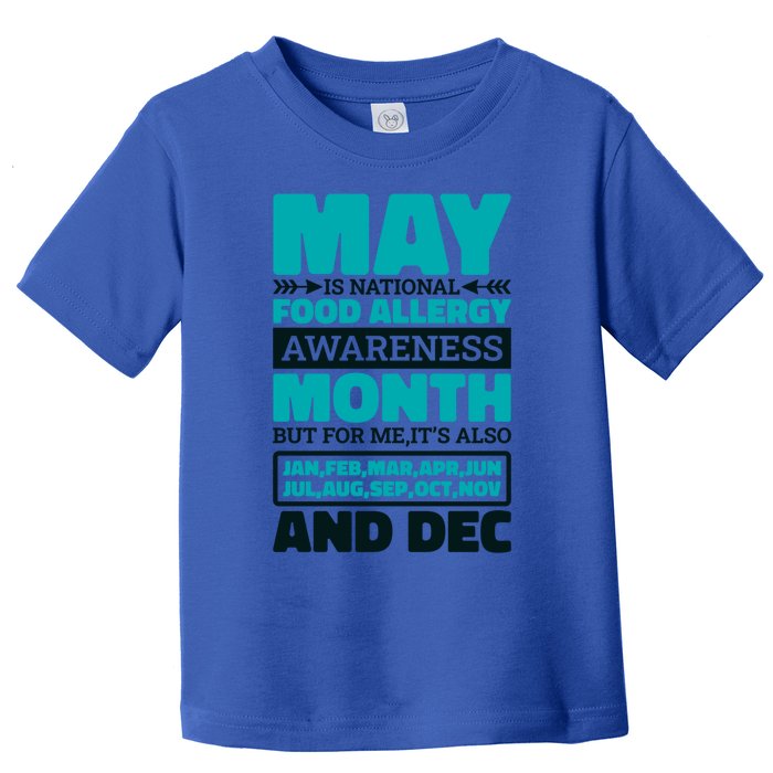 May Is National Food Allergy Awareness Month Food Allergies Gift Toddler T-Shirt