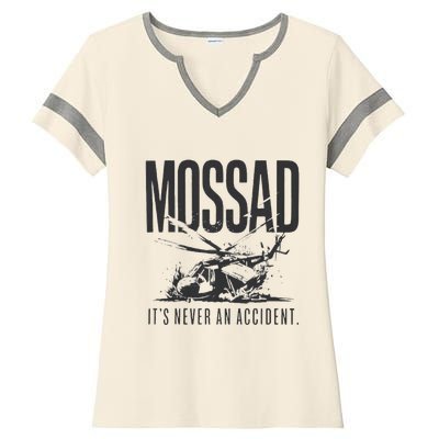 Mossad It’S Never An Accident Ladies Halftime Notch Neck Tee