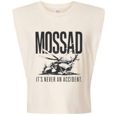 Mossad It’S Never An Accident Garment-Dyed Women's Muscle Tee