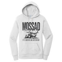 Mossad It’S Never An Accident Women's Pullover Hoodie