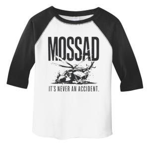 Mossad It’S Never An Accident Toddler Fine Jersey T-Shirt