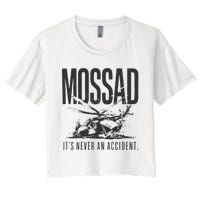 Mossad It’S Never An Accident Women's Crop Top Tee