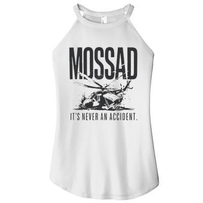 Mossad It’S Never An Accident Women's Perfect Tri Rocker Tank