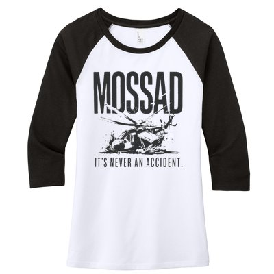 Mossad It’S Never An Accident Women's Tri-Blend 3/4-Sleeve Raglan Shirt