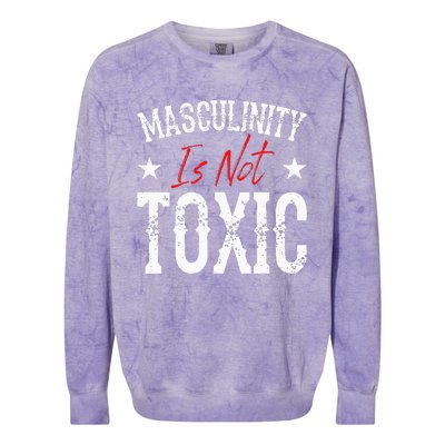 Masculinity Is Not Toxic Colorblast Crewneck Sweatshirt