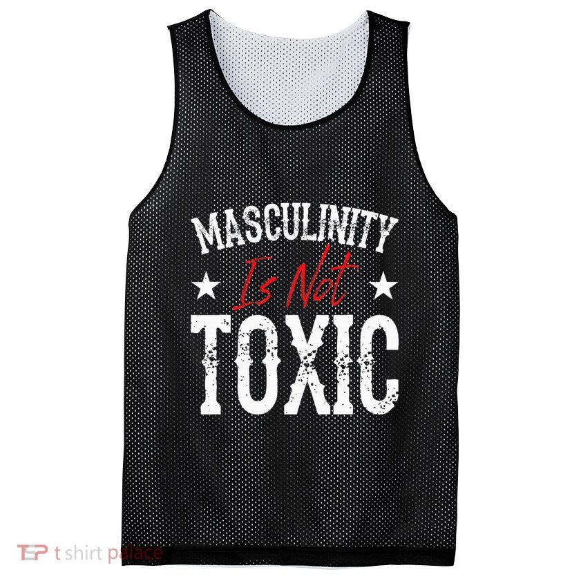 Masculinity Is Not Toxic Mesh Reversible Basketball Jersey Tank