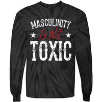 Masculinity Is Not Toxic Tie-Dye Long Sleeve Shirt