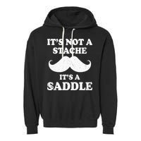 Mustache ItS Not A Stache ItS A Saddle Moustache Ride Garment-Dyed Fleece Hoodie