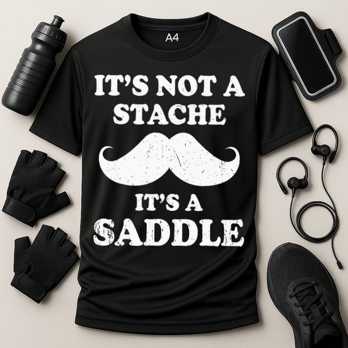 Mustache ItS Not A Stache ItS A Saddle Moustache Ride Performance Shirt