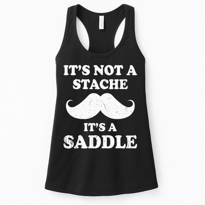 Mustache ItS Not A Stache ItS A Saddle Moustache Ride Womens Tank Top