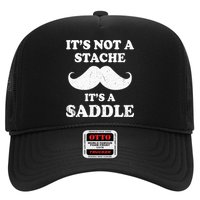 Mustache ItS Not A Stache ItS A Saddle Moustache Ride Trucker Hat