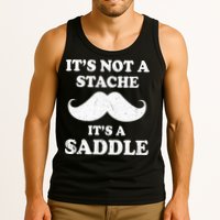 Mustache ItS Not A Stache ItS A Saddle Moustache Ride Tank Top