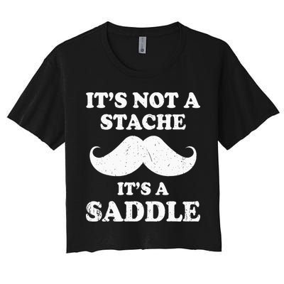Mustache ItS Not A Stache ItS A Saddle Moustache Ride Crop Top