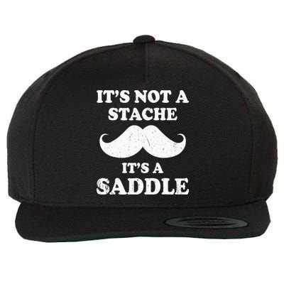 Mustache ItS Not A Stache ItS A Saddle Moustache Ride Wool Snapback Cap