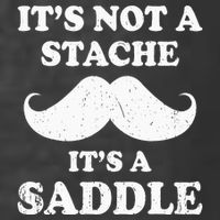 Mustache ItS Not A Stache ItS A Saddle Moustache Ride T-Shirt