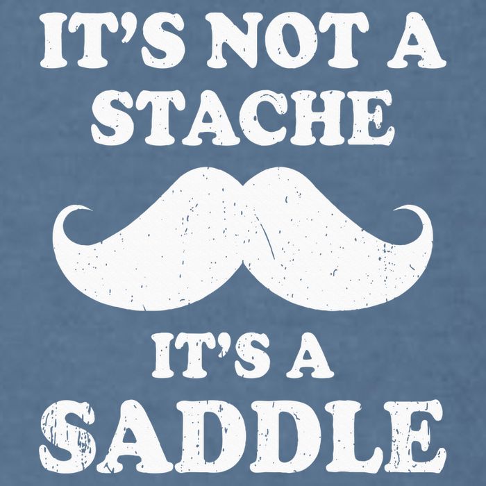 Mustache ItS Not A Stache ItS A Saddle Moustache Ride Garment-Dyed Sweatshirt