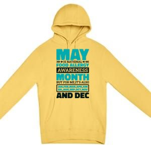 May Is National Food Allergy Awareness Month Food Allergies Gift Premium Pullover Hoodie