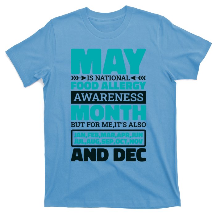 May Is National Food Allergy Awareness Month Food Allergies Gift T-Shirt