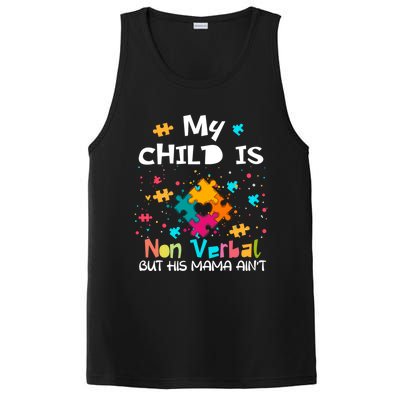 My Is Nonverbal But His Mama Autism Quote Awareness Gift PosiCharge Competitor Tank