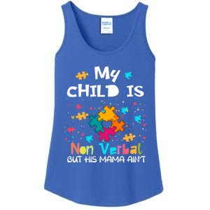 My Is Nonverbal But His Mama Autism Quote Awareness Gift Ladies Essential Tank