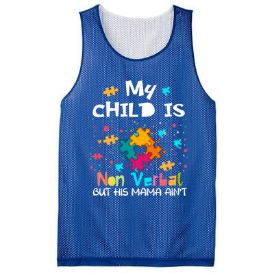 My Is Nonverbal But His Mama Autism Quote Awareness Gift Mesh Reversible Basketball Jersey Tank