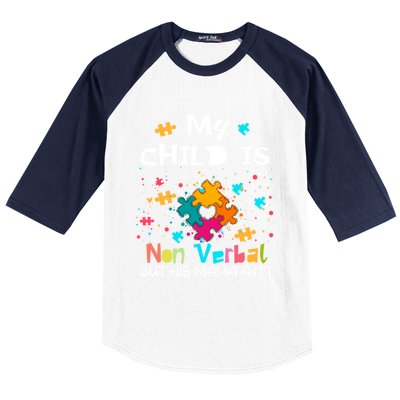 My Is Nonverbal But His Mama Autism Quote Awareness Gift Baseball Sleeve Shirt