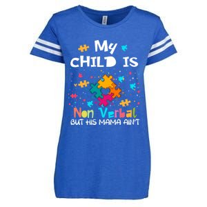 My Is Nonverbal But His Mama Autism Quote Awareness Gift Enza Ladies Jersey Football T-Shirt