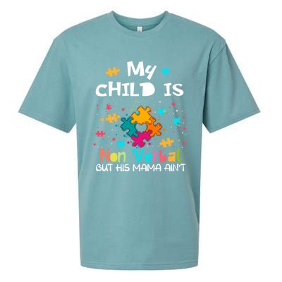 My Is Nonverbal But His Mama Autism Quote Awareness Gift Sueded Cloud Jersey T-Shirt