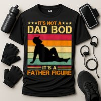 Mens It's Not A Dad Bod It's A Father Figure Father's Day Dad Bod Cooling Performance Crew T-Shirt