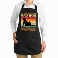 Mens It's Not A Dad Bod It's A Father Figure Father's Day Dad Bod Apron