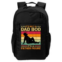 Mens It's Not A Dad Bod It's A Father Figure Father's Day Dad Bod Backpack