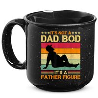 Mens It's Not A Dad Bod It's A Father Figure Father's Day Dad Bod 15oz Campfire Ceramic Mug