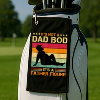 Mens It's Not A Dad Bod It's A Father Figure Father's Day Dad Bod Golf Towel