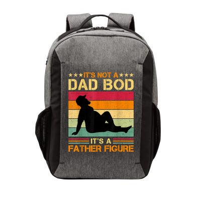 Mens It's Not A Dad Bod It's A Father Figure Father's Day Dad Bod Vector Backpack