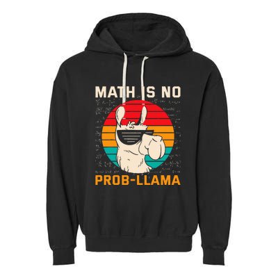 Math Is No Probllama Funny Science Retro Llama Garment-Dyed Fleece Hoodie