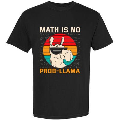 Math Is No Probllama Funny Science Retro Llama Garment-Dyed Heavyweight T-Shirt