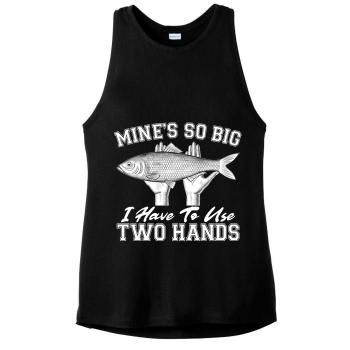 Mine's So Big I Have To Use Two Hands Fishing Ladies PosiCharge Tri-Blend Wicking Tank