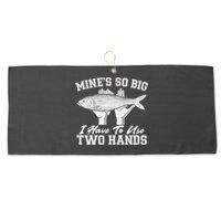 Mine's So Big I Have To Use Two Hands Fishing Large Microfiber Waffle Golf Towel