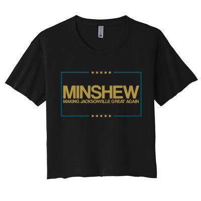 Minshew Making Jacksonville Great Again Women's Crop Top Tee