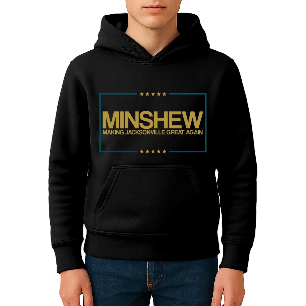 Minshew Making Jacksonville Great Again Kids Hoodie